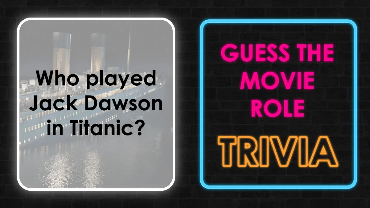Only True Movie Buffs Can Score 25/27 On This Movie Roles And Their Actors Trivia Challenge