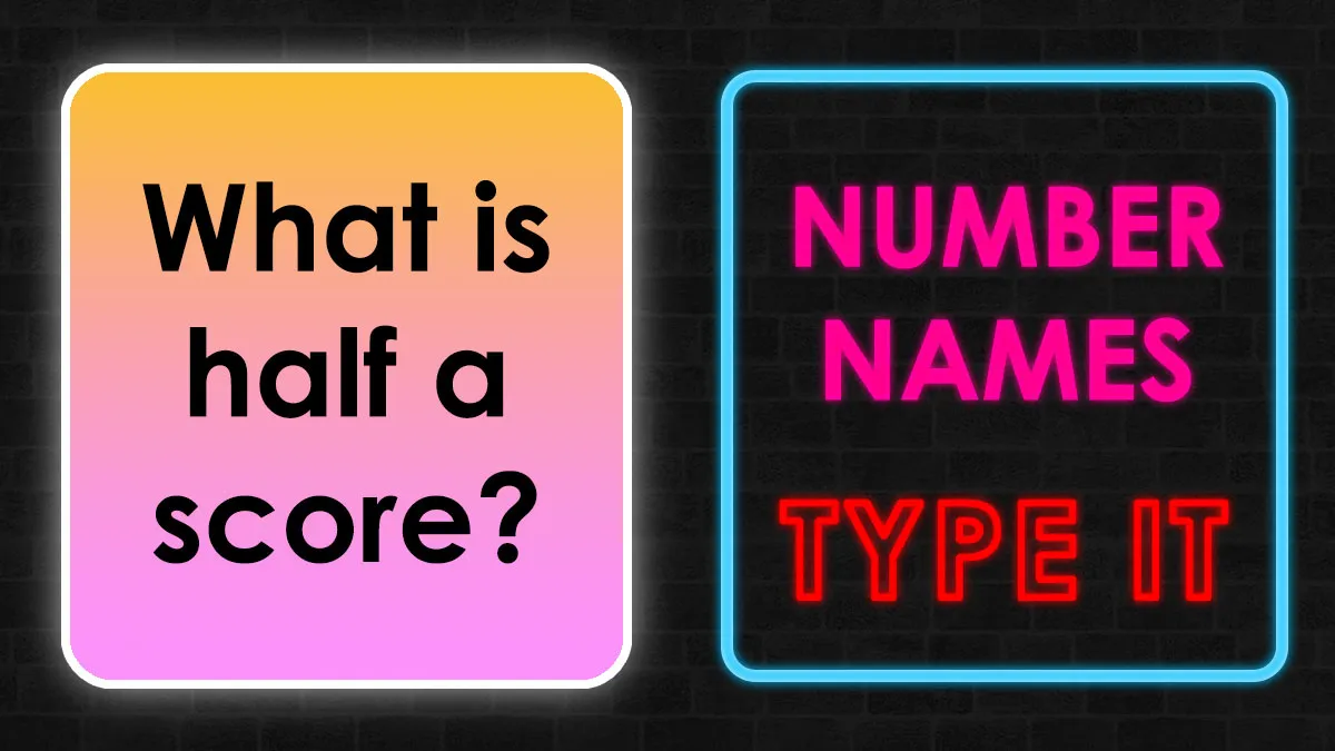 Don’t Let ‘Dozen’ Fool You: Type The Right Digits For These 30 Tricky Number Words