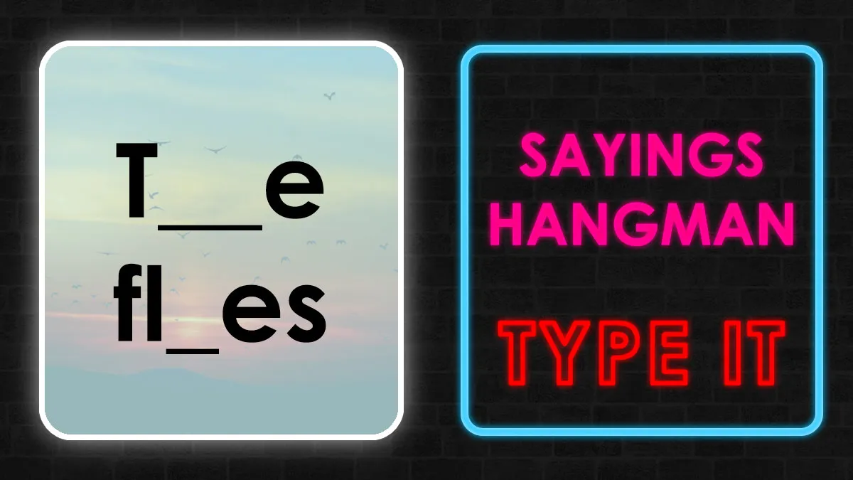 If You Can Score 27/30 On This Sayings Hangman Quiz, You’re A Language Genius