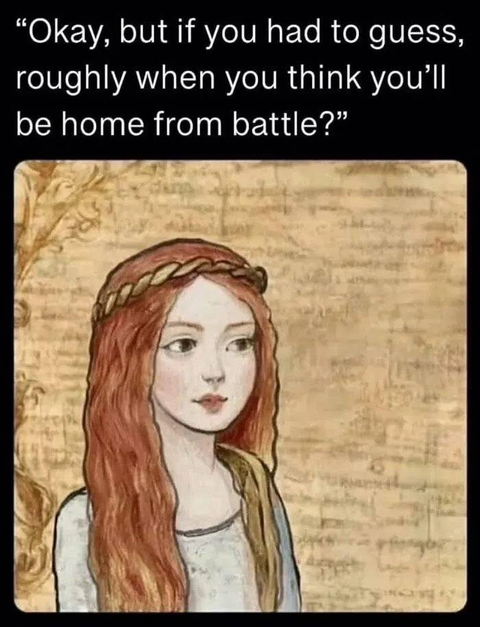Medieval-style illustration of a woman with red hair and a braid, captioned with a humorous history meme about battle timing.
