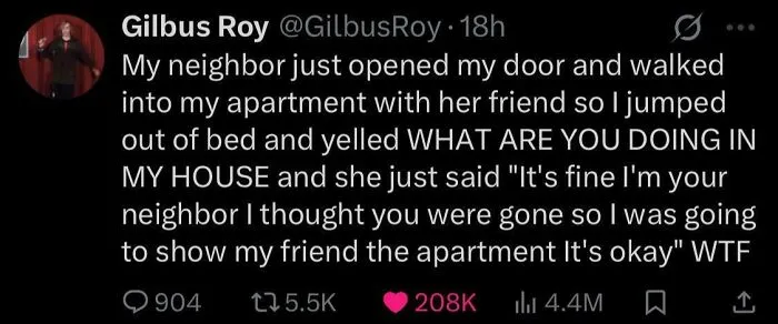 Not Sure Why He Didn’t Lock The Door, But Still… Poor Gilbus