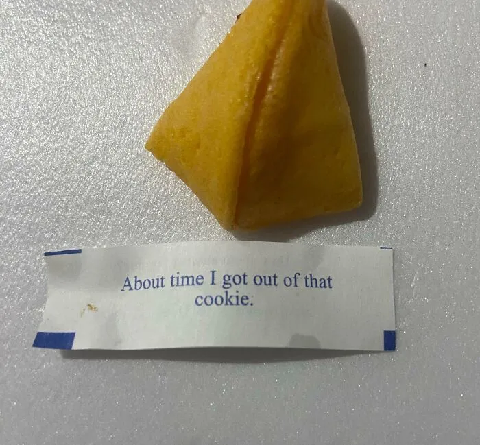 What I Got In My Fortune Cookie Today