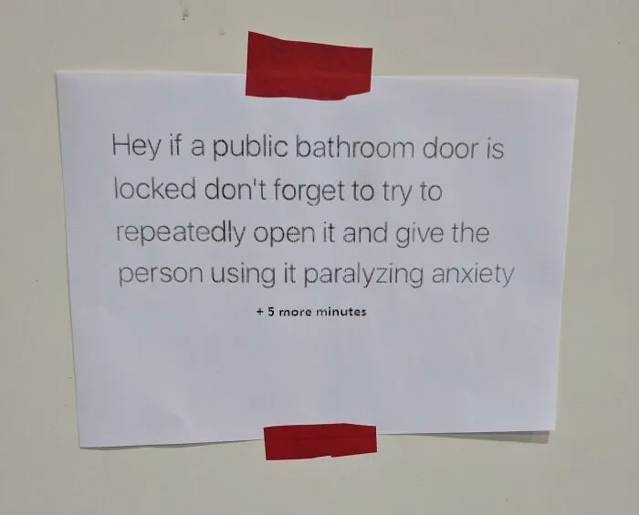 Came To Work Today And Saw This Note On The Bathroom Door