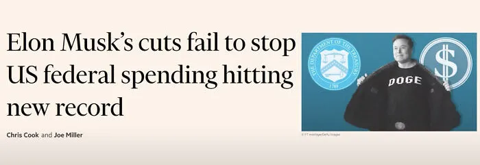 Elon Musk's attempt to cut US federal spending fails spectacularly as record spending continues to rise.