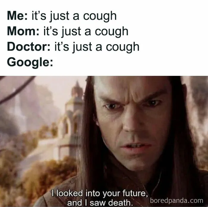 Elf character from Lord of the Rings looking serious with a meme about a cough and worrying Google results.