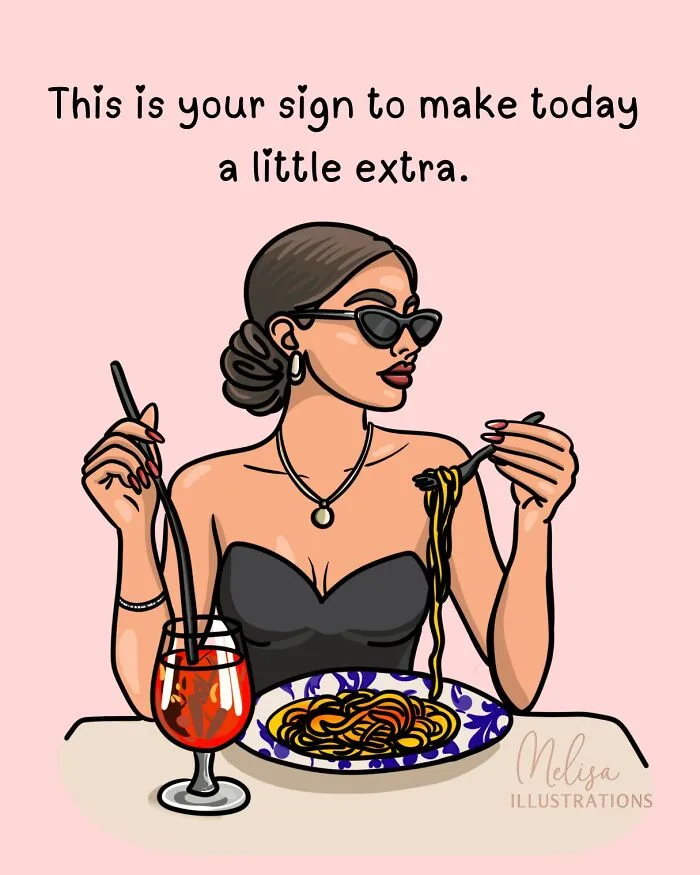 Stylish woman wearing sunglasses eating pasta with wine, an empowering illustration reminding women how powerful they are.