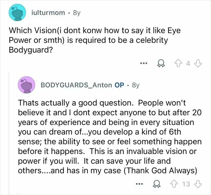 Conversation screenshot showing a question about vision requirements followed by a celebrity bodyguard explaining the sixth sense in the job.