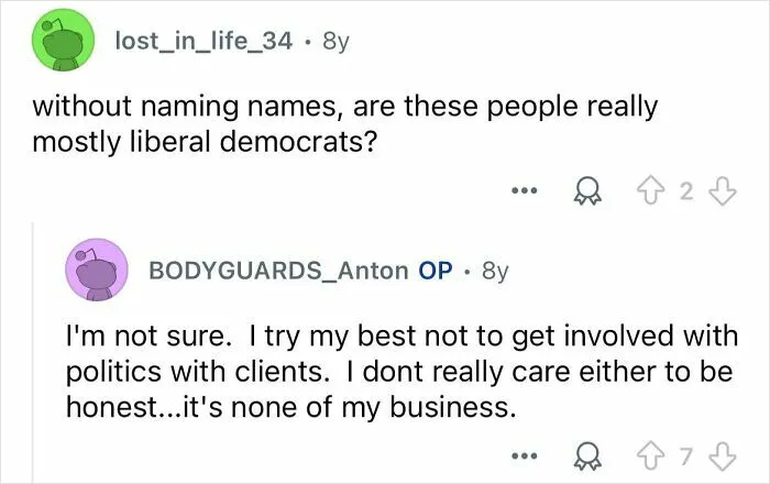 Reddit chat between a user and a celebrity bodyguard discussing politics while revealing insights about the bodyguard job.