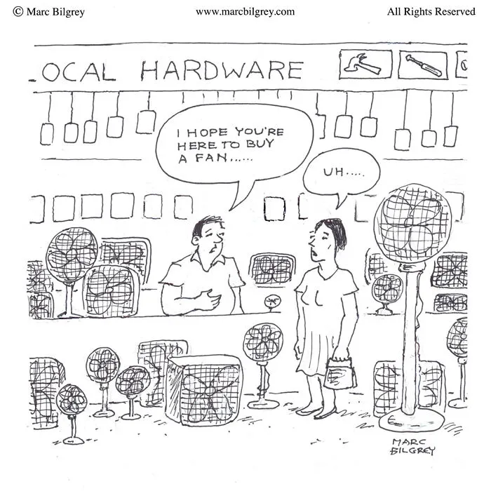 Black and white cartoon by Marc Bilgrey showing a hardware store with a humorous exchange about buying a fan.