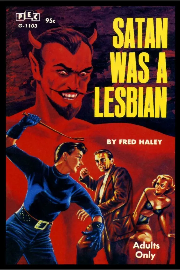 Satan Was A Lesbian, By Fred Haley