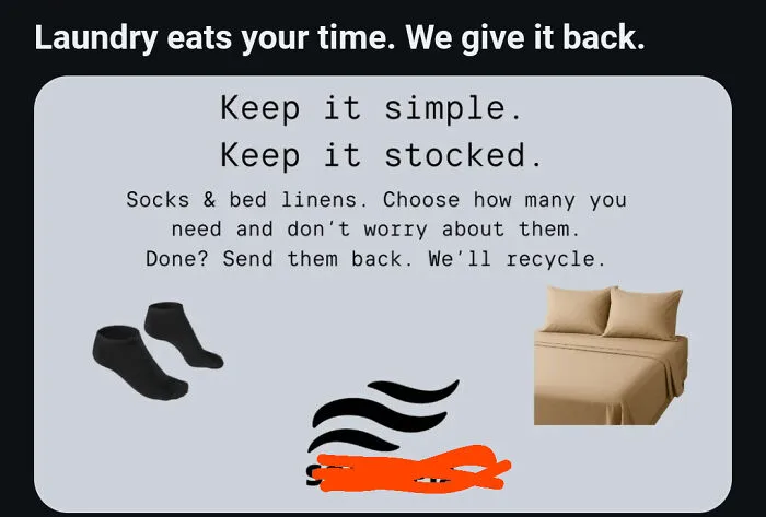 Laundry service ad highlighting convenience of recycling socks and bed linens, reflecting issues in consumerism culture.