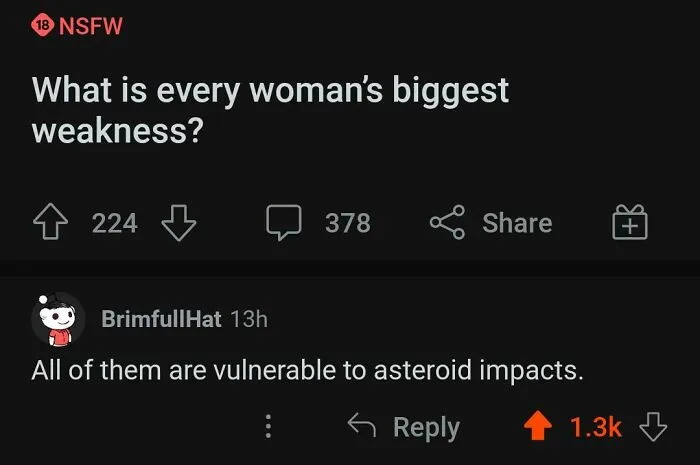 What Is Every Woman's Biggest Weakness?