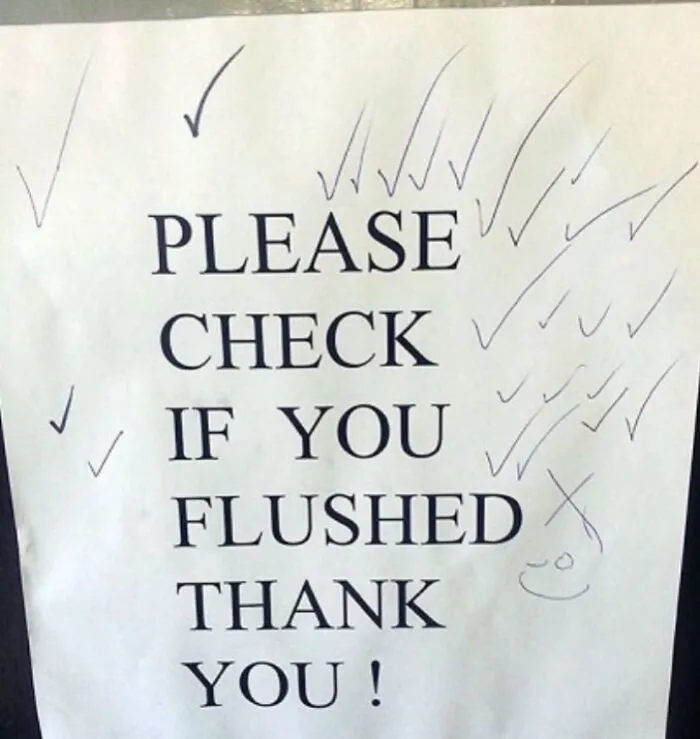 Please Check If You Flushed
