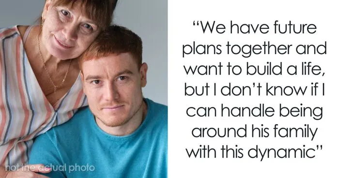 Woman Is Uncomfortable With Boyfriend And His Mom’s Relationship, Asks If This Is Normal