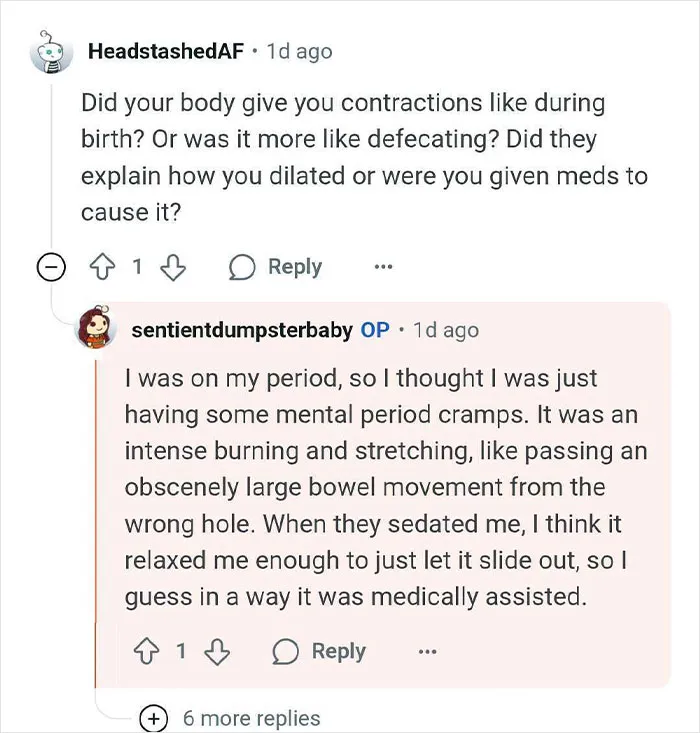 Woman describes intense cramps and medical assistance when giving birth to a tumor instead of pregnancy contractions.