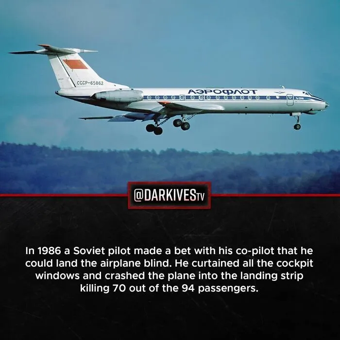Soviet pilot crashed plane blind in 1986, killing 70 passengers, a dark and strange terrifying world fact.