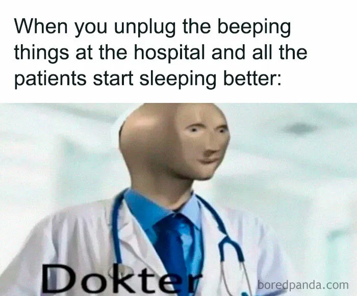 50 Medical Memes That Prove Humor Really Is The Best Medicine