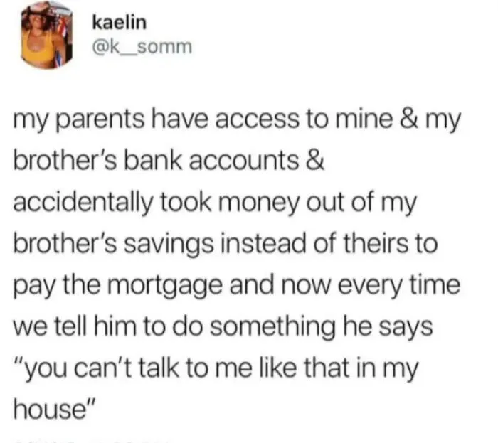 He's The Man Of The House Now