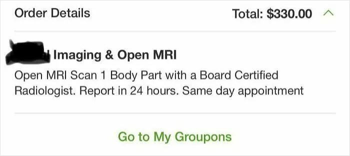 Insurance Wouldn’t Cover My $1000 Mri. So I Bought One On Groupon