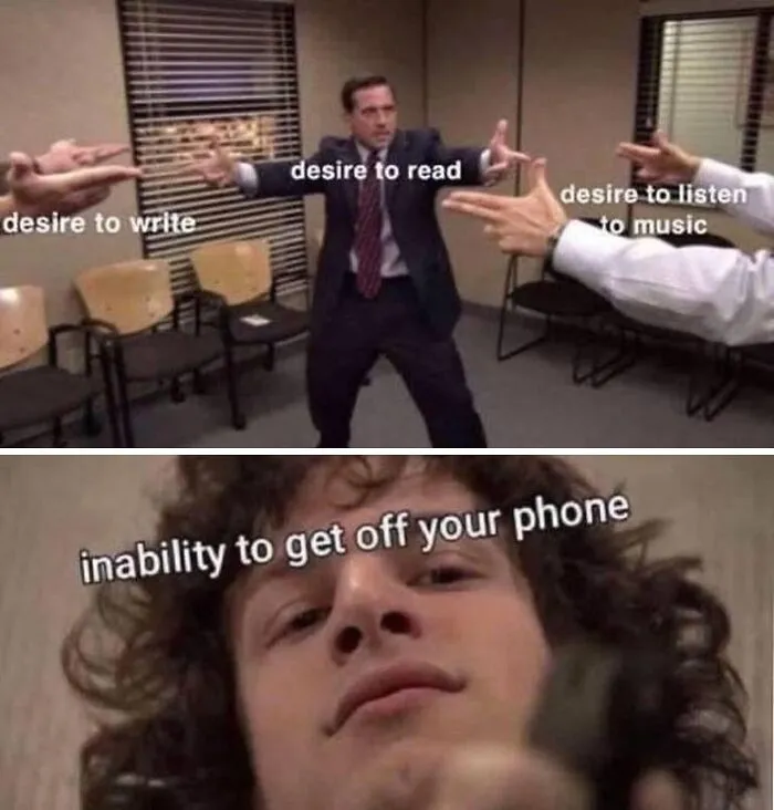 Meme depicting anxiety struggles with desire to read, write, listen to music, and inability to get off your phone.