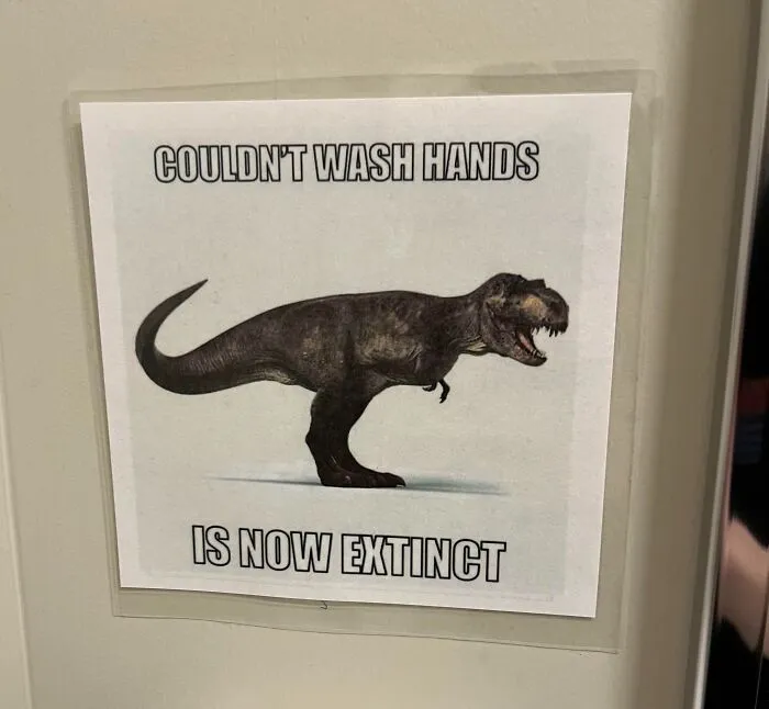 In The Bathroom At My Dentist, I Find It Pretty Funny