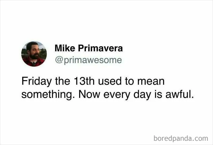 Tweet by Mike Primavera @primawesome about Friday the 13th and daily struggles, part of hilarious Prime Awesome tweets collection.
