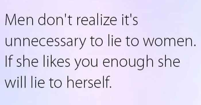Text post from Fight The Patriarchy page stating men don’t realize it’s unnecessary to lie to women.