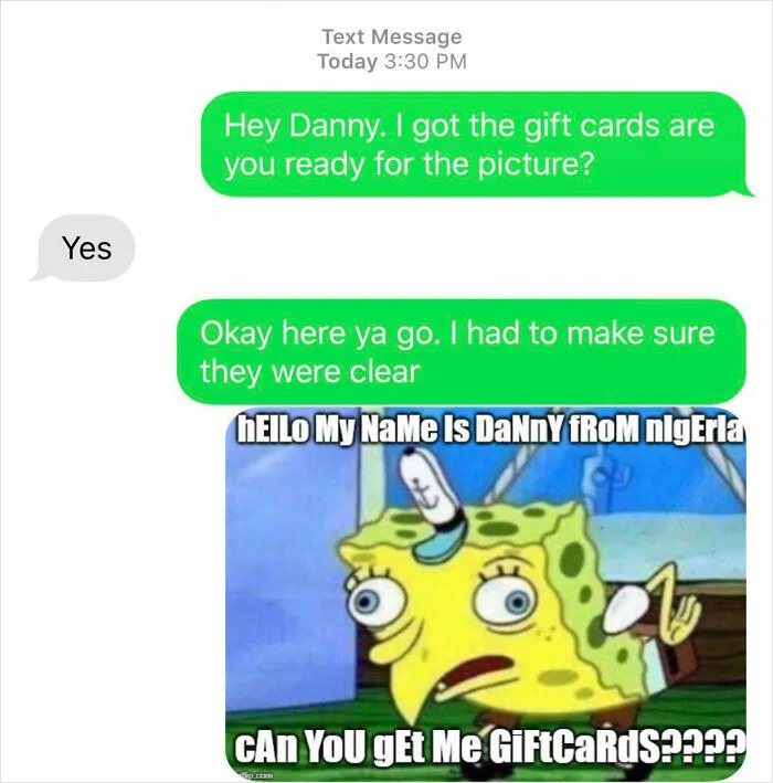 My Office Got An Email From Our “Site Manager” Asking Us To Get Ebay Gift Cards For A “Client” And Send The Codes On The Back To Somebody Named Danny