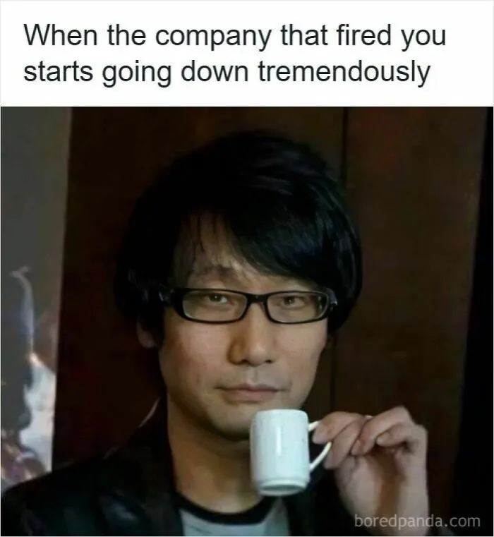 “So Why Did You Get Fired?”: 50 Memes To Brighten Your Day If You Just Got Laid Off