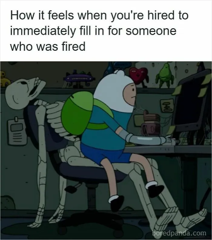 “So Why Did You Get Fired?”: 50 Memes To Brighten Your Day If You Just Got Laid Off