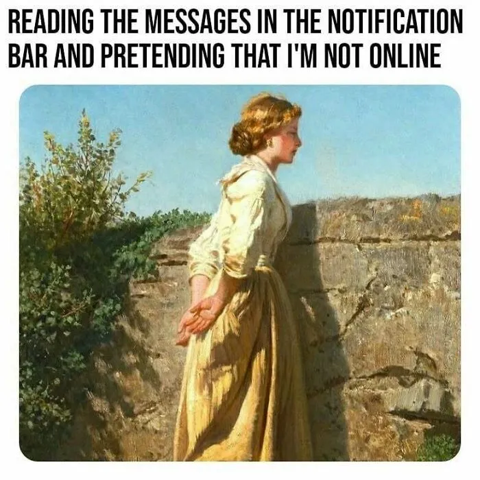 Woman in old painting reading messages with modern captions added for comedy gold and humor.
