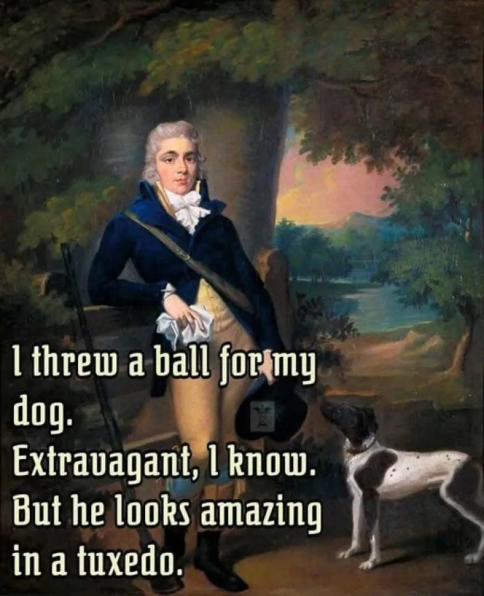 Apparently, He’s A Dog Fancy-Er