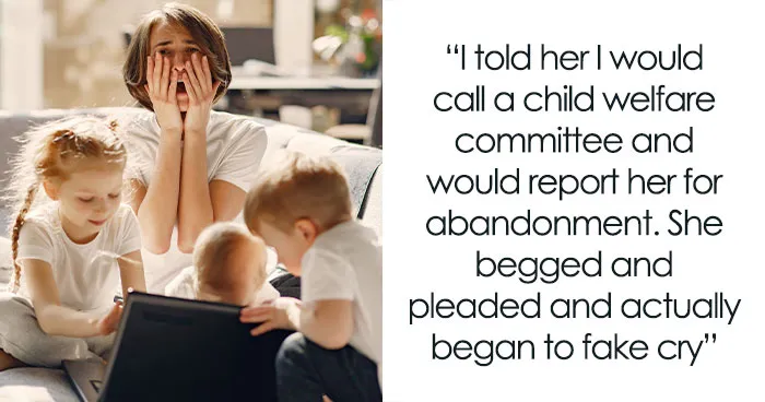 Sister Demands Child-Free Sibling Take In Her 3 Kids In An Emergency, Surprised It Doesn't Go Well