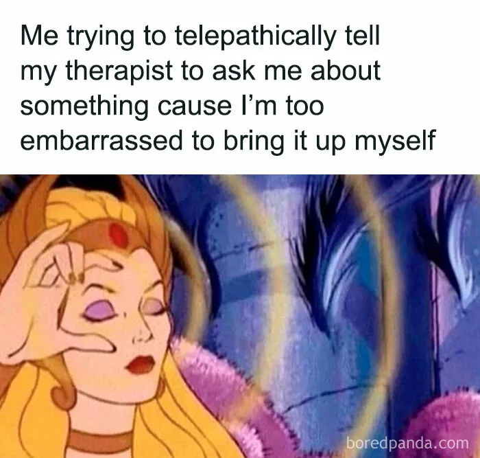 Me When I Started Therapy