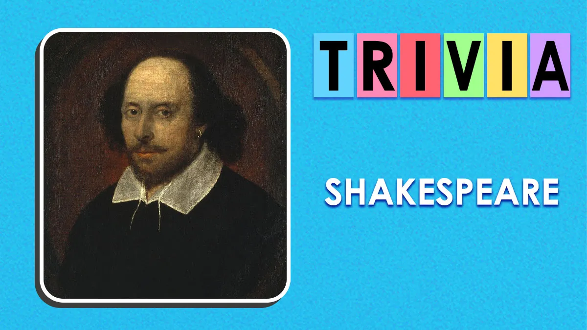 “To Be Or Not To Be?”: Test Your Literature Knowledge With This 28-Question Shakespeare Quiz