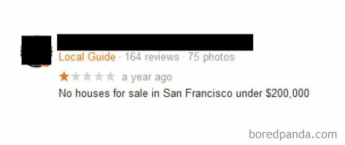 Screenshot of a funny 1-star review stating no houses for sale in San Francisco under $200,000.