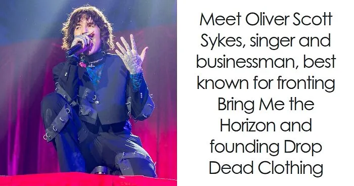 Oliver Sykes: Bio And Career Highlights