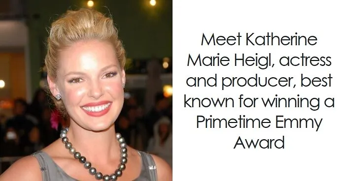 Katherine Heigl: Bio And Career Highlights