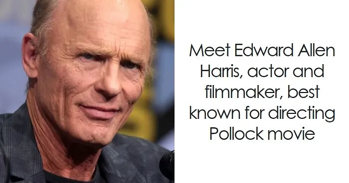 Ed Harris: Bio And Career Highlights
