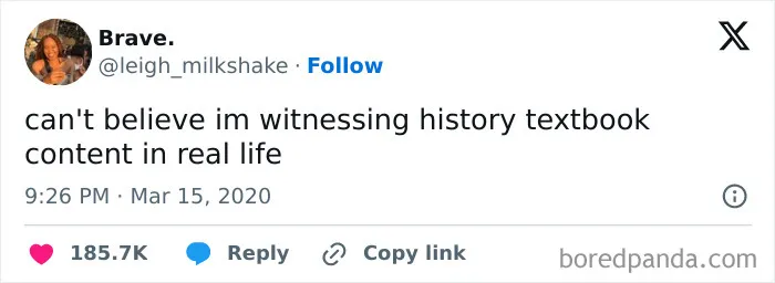 Tweet by Brave about witnessing history textbook content in real life, featured in funny memes to scroll for laughs.