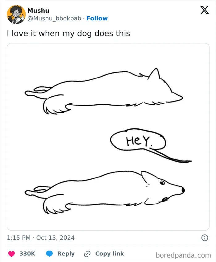Simple black and white drawing of a dog lying flat with a speech bubble saying hey in a funny animal meme style.