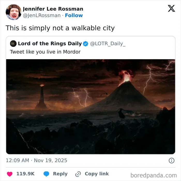 Hilarious and relatable X post showing a fiery volcanic landscape from Mordor with humorous city walking commentary.