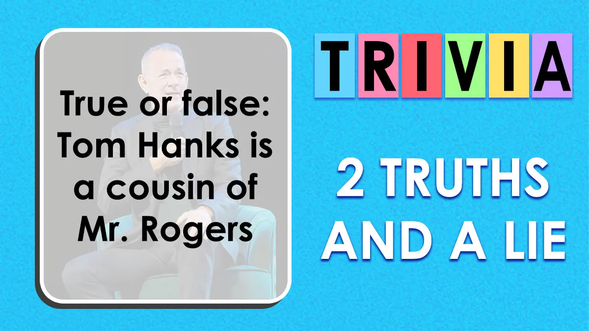 “Which Of These Is False?”: 26 Facts That Will Make You Second-Guess Everything