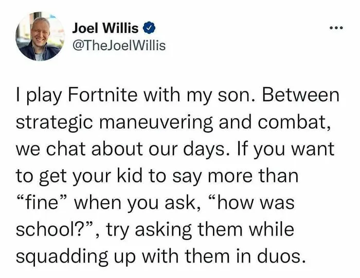 Tweet about playing Fortnite with son, connecting through gaming, a funny meme relatable for dads wanting to game in peace.