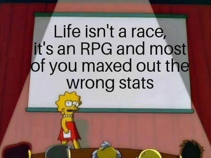 Meme showing Lisa Simpson presenting a humorous message about life as an RPG, perfect for dads who want to game in peace.