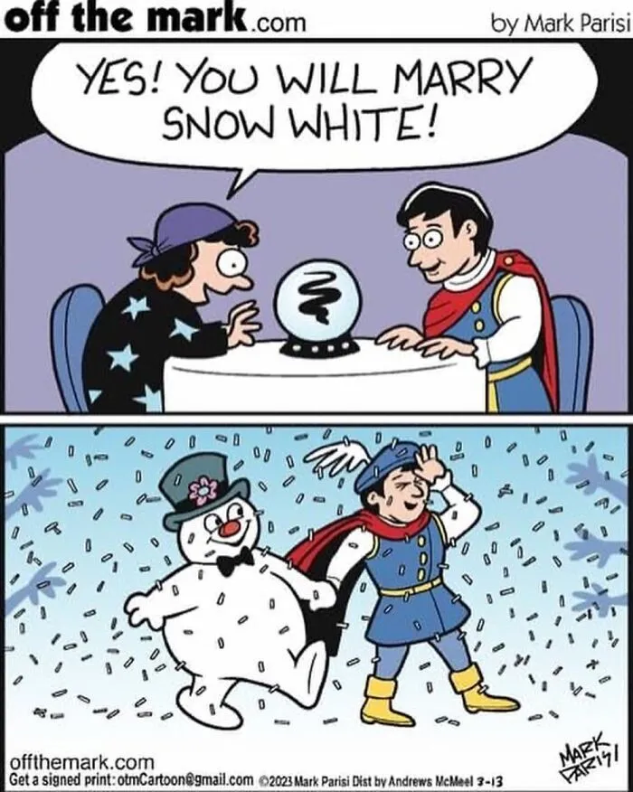 One-panel comic by Mark Parisi showing a prince with a fortune teller and a happy snowman celebrating in snow confetti.
