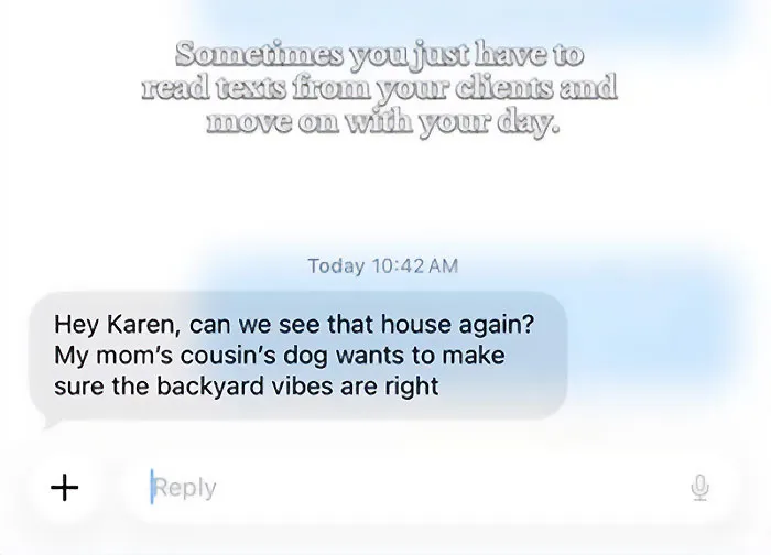 35 Clients Who Sent Texts So Rude People Had To Share Them Online