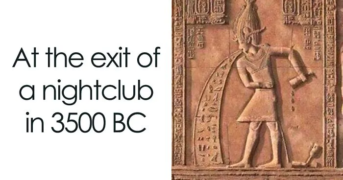 50 Hilarious Ancient Egypt Memes You Don't Need To Know Hieroglyphics To Understand