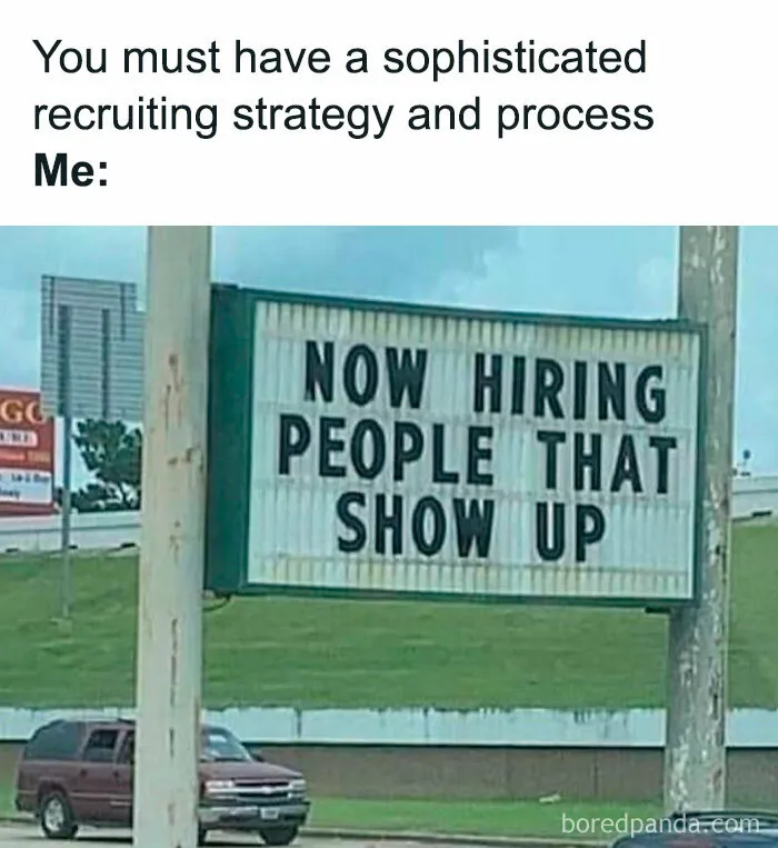 50 Memes That Sum Up The Chaos Of Working In Human Resources