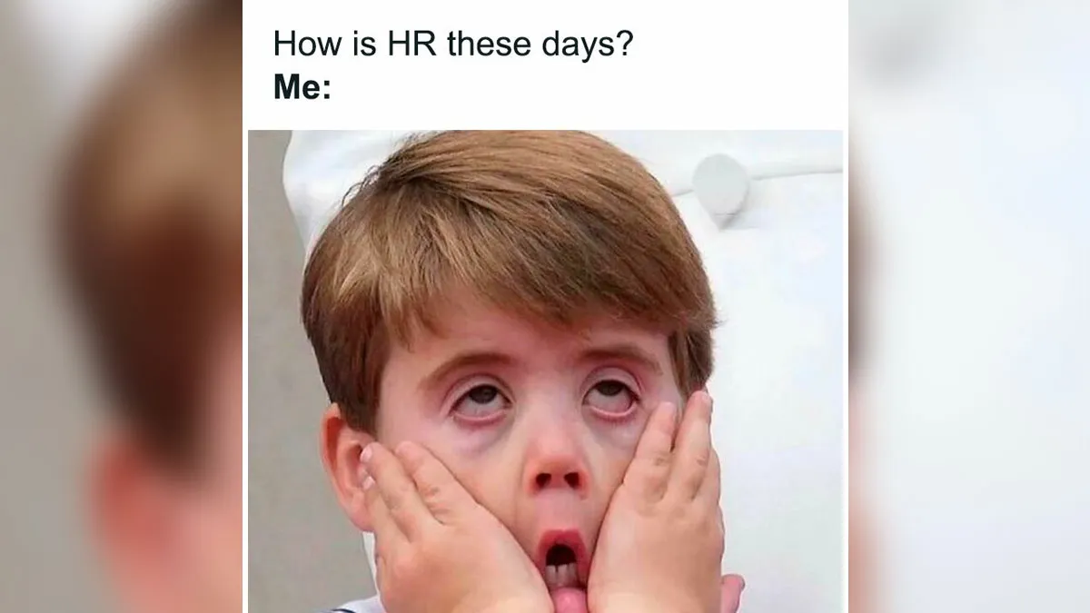 50 Memes That Sum Up The Chaos Of Working In Human Resources